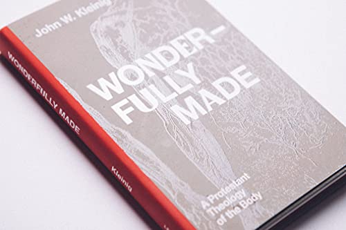 Wonderfully Made: A Protestant Theology Of The Body #TOP3
