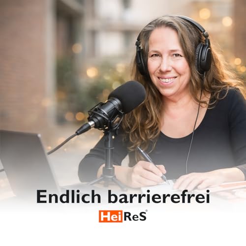 Endlich Barrierefrei Podcast By Peggy Reuter-Heinrich | Heinrich & Reuter Solutions GmbH cover art