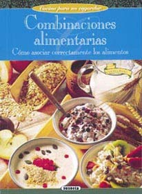 Paperback COMBINACIONES ALIMENTARIAS: COMO ASOCIAR CORRECTAMENTE LOS ALIMEN TOS Book