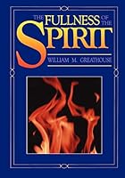 Fullness of the Spirit B0007EWKZW Book Cover