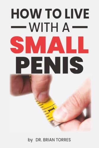How To Live With A Small Penis: Funny Inappropriate Novelty Notebook Disguised As A Real Paperback | Adult Naughty Joke Prank Gag Gift for Him, Men, Husband, Brother image 2