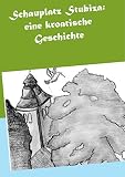 Schauplatz Stubiza: eine kroatische Geschichte