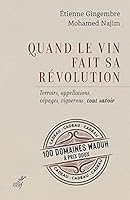 QUAND LE VIN FAIT SA REVOLUTION 2204147214 Book Cover