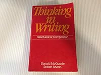 Thinking in Writing: Structures for Composition 0394323920 Book Cover