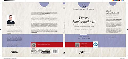 Direito administrativo III: bens públicos, licitação, contratos administrativos e intervenção do estado na propriedade privada