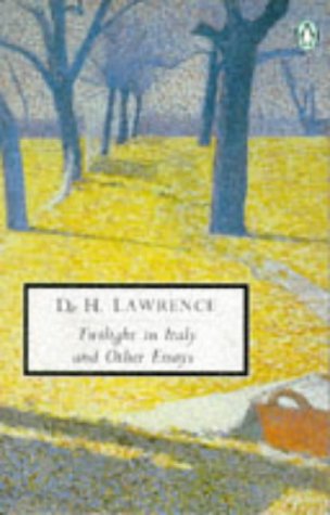 Twilight in Italy: Cambridge Lawrence Edition (Penguin Twentieth-Century Classics)