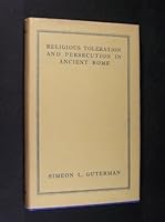 Religious Toleration and Persecution in Ancient Rome 0837139368 Book Cover