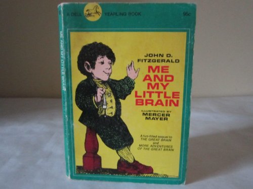 Me and My Little Brain by Jphn D Fitzgerald B0044UFYXK Book Cover