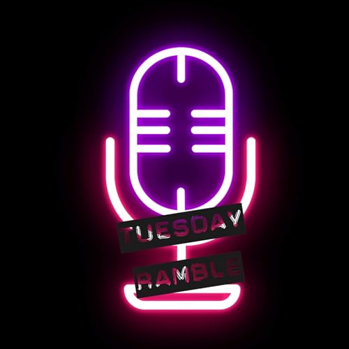 Tuesday Ramble Titelbild