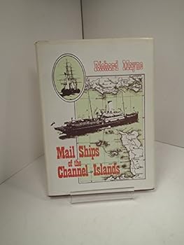 Hardcover Mailships of the Channel Islands, 1771-1971 Book