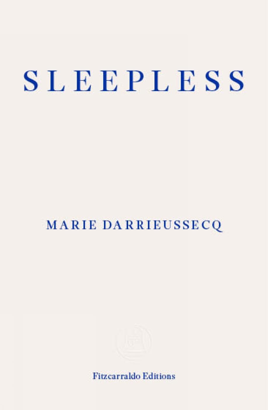 Sleepless: Marie Darrieussecq