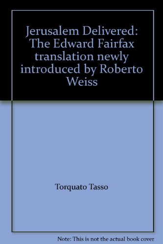 Jerusalem Delivered: The Edward Fairfax transla... B000J9Y8YG Book Cover