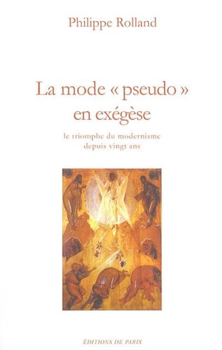  Mode Pseudo en Exegese le Triomphe du Modernisme Depuis 20 Ans Francais PDF