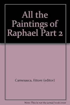 All the Frescos of Raphael; Part 2