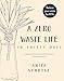 A Zero Waste Life: In Thirty Days