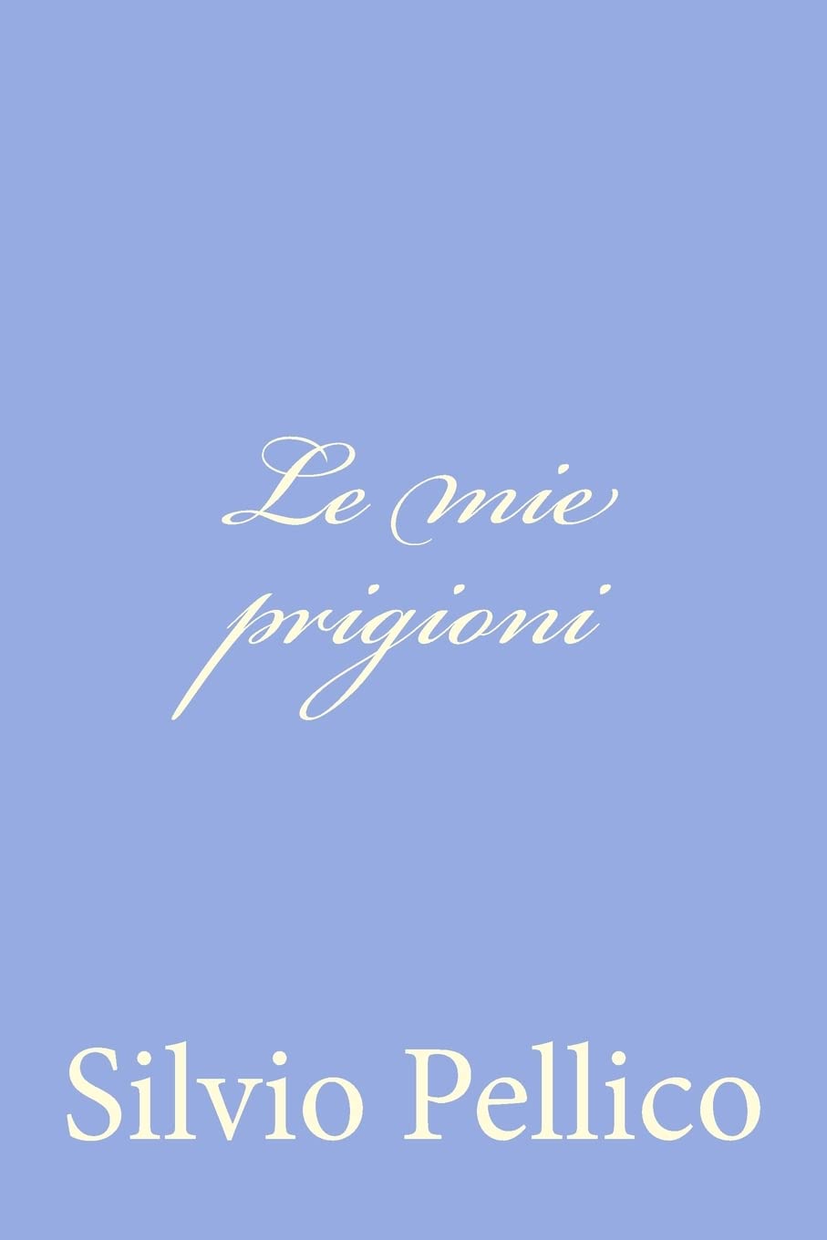 Le mie prigioni