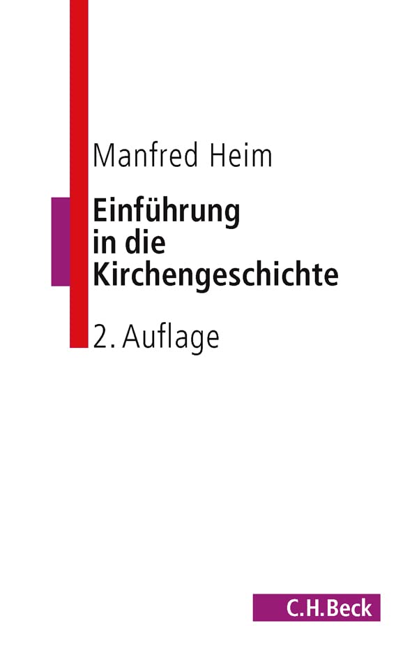 Einführung in die Kirchengeschichte (C.H. Beck Studium)