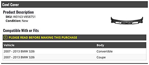 Marketplace Auto Parts Windshield Cowl Cover - Compatible with 2007-2013 BMW 328i