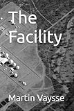 The Facility