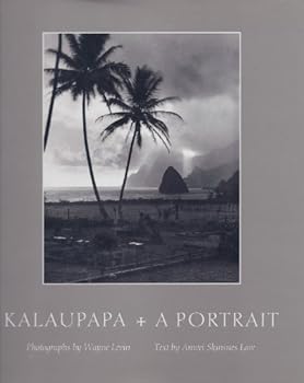 Hardcover Kalaupapa: A Portrait (Bishop Museum Special Publication Number 91) Book