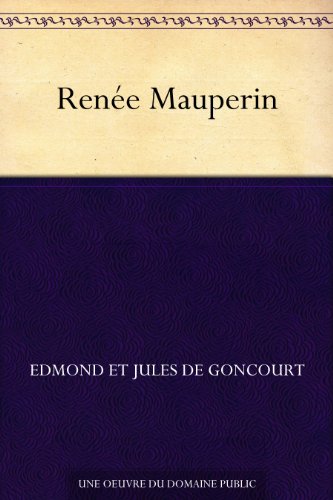 Renée Mauperin (French Edition)