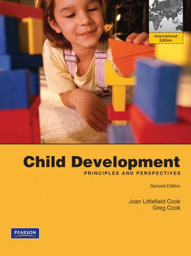 Child Development: Principles and Perspectives: International Edition