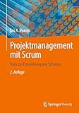 Projektmanagement mit Scrum: Tools zur Entwicklung von Software