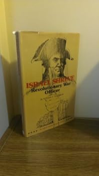 Hardcover Israel Shreve: Revolutionary War Officer Book