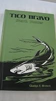 Tico Bravo, Shark Hunter B09N21S21J Book Cover