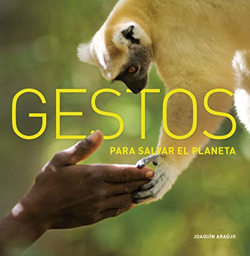 Gestos para salvar el planeta (Naturaleza y medio ambiente)