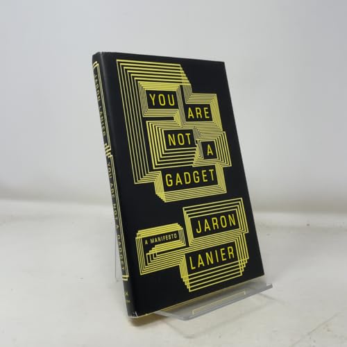 You Are Not a Gadget: A Manifesto Cover