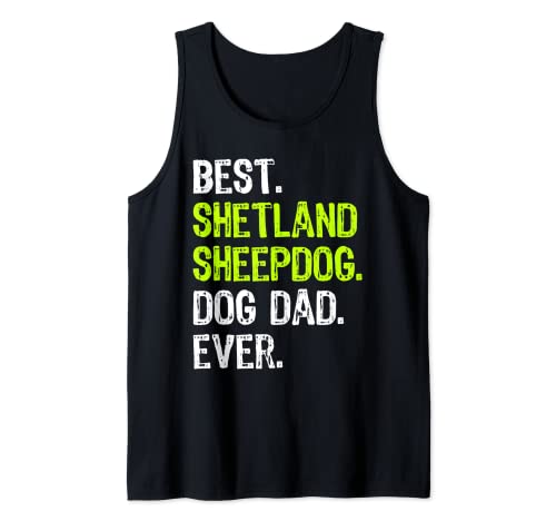 Shetland Sheepdog Dog Dad Fathers Day Dog Lovers Camiseta sin Mangas