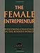 The Female Entrepreneur: Overcoming Challenges in the Business World (Crisp Small Business Series)