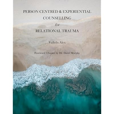 Person Centred and Experiential Counselling for Relational Trauma