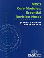 MRCS Core Modules: Essential Revision Notes 1901198367 Book Cover