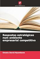 Respostas estratégicas num ambiente empresarial competitivo (Portuguese Edition) 3838139445 Book Cover