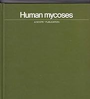 Human Mycoses 089501016X Book Cover
