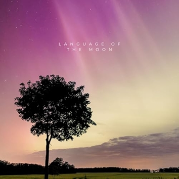 Language Of The Moon