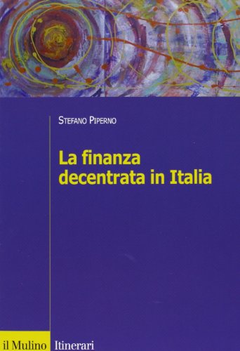La finanza decentrata in Italia