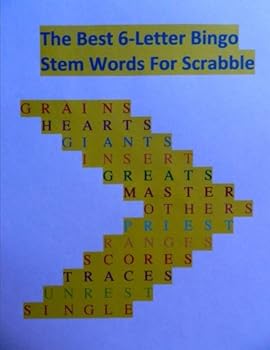 Paperback The Best 6-Letter Bingo Stem Words for Scrabble Book