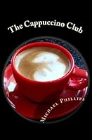 The Cappuccino Club 0940652714 Book Cover