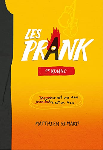 Les Prank 1er Round French Edition Kindle Edition By Simard Matthieu Children Kindle Ebooks Amazon Com