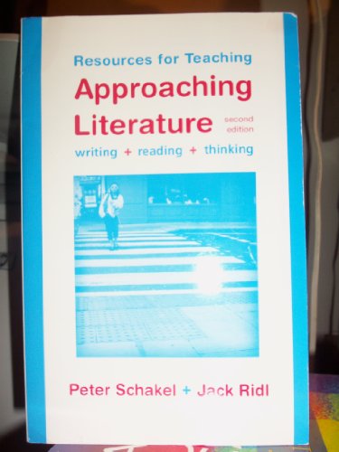 Approaching Literature: Writing, Reading, Thinking