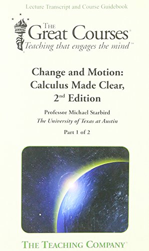 Change and Motion: Calculus Made Clear, 2nd Edi... 1598032321 Book Cover