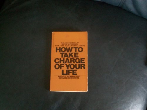 How to Take Charge of Your Life 0553114166 Book Cover