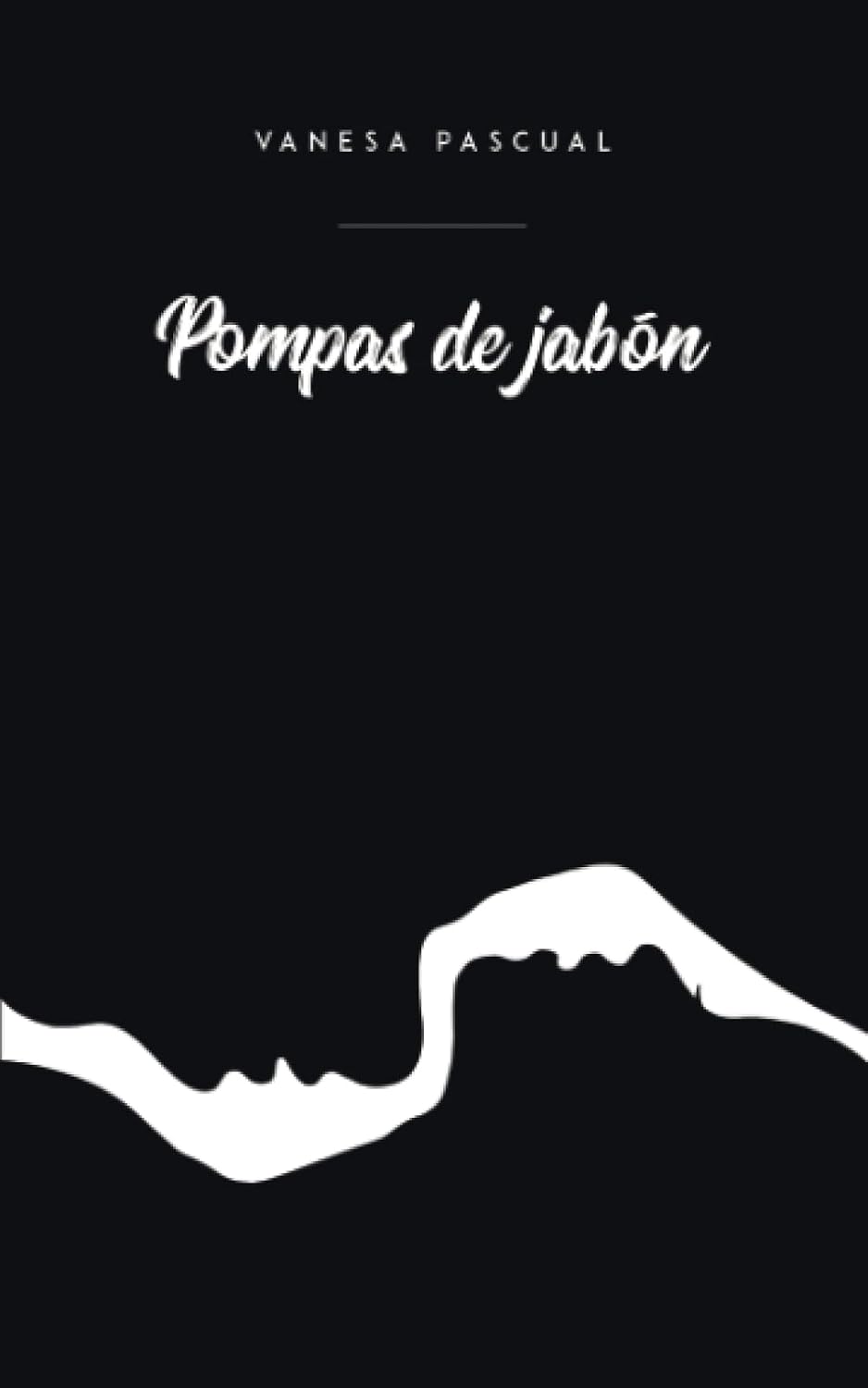 Pompas de jabón (Spanish Edition)