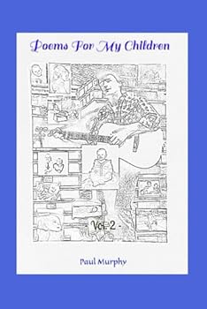 Poems For My Children: - Vol. 2 -