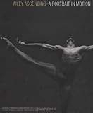 Ailey Ascending: A Portrait in Motion