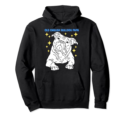 Old English Bulldog Papa | Herrchen Old English Bulldog Pullover Hoodie