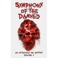 Symphony of the Damned Audiolibro Por TroyAnthony Schermer, Victoria Hancox, Matthew Hollis Damon, David Lowrie, James A. Hirons, Adam C. Mitchell, Pat O'Neill, R.M. Breslin, Sara Jordan-Heintz, Matt Martinek arte de portada
